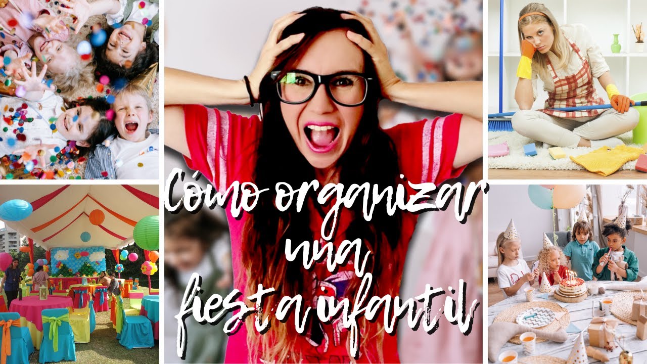 🎉TIPS PARA ORGANIZAR una FIESTA INFANTIL🎉| TIPS😜