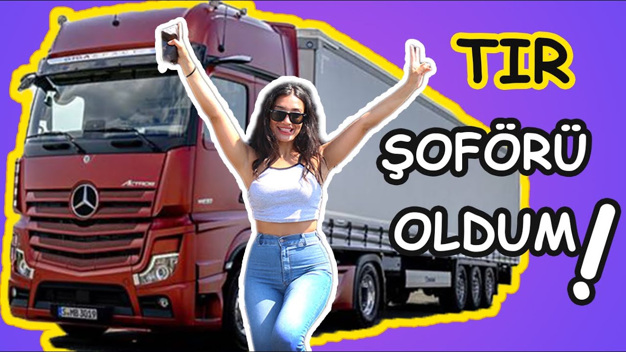 TIR ŞOFÖRÜ OLDUM MİLYONLUK TIR TEST ETTİK! (KADINLAR YAPAMAZ)