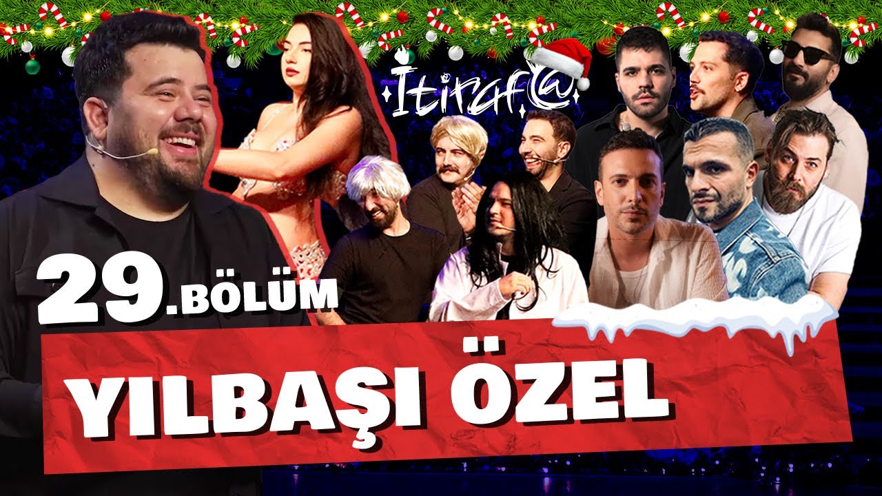 İtiraf@ - Yılbaşı Özel Bölüm | OĞUZHAN KOÇ, ELRAENN, ALİ BİÇİM, EMİR CAN İĞREK, EMRE ASLAN ve ...
