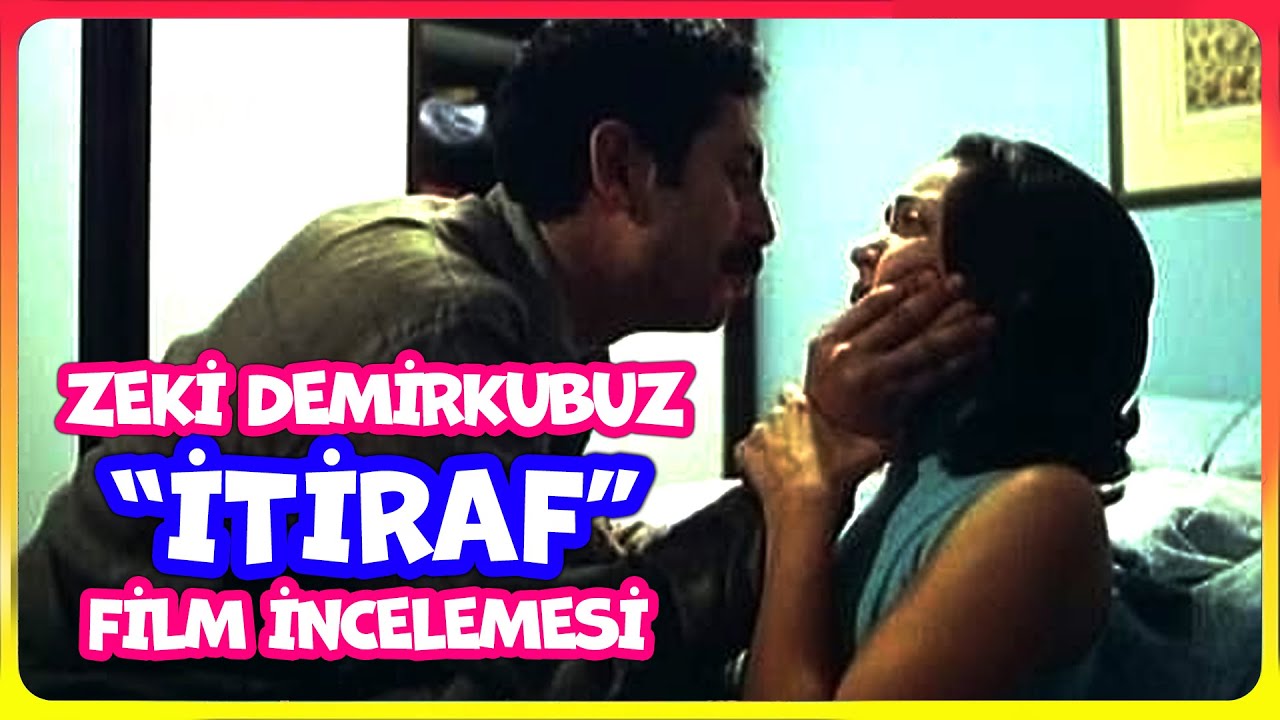 İtiraf - Zeki Demirkubuz (Film İncelemesi)