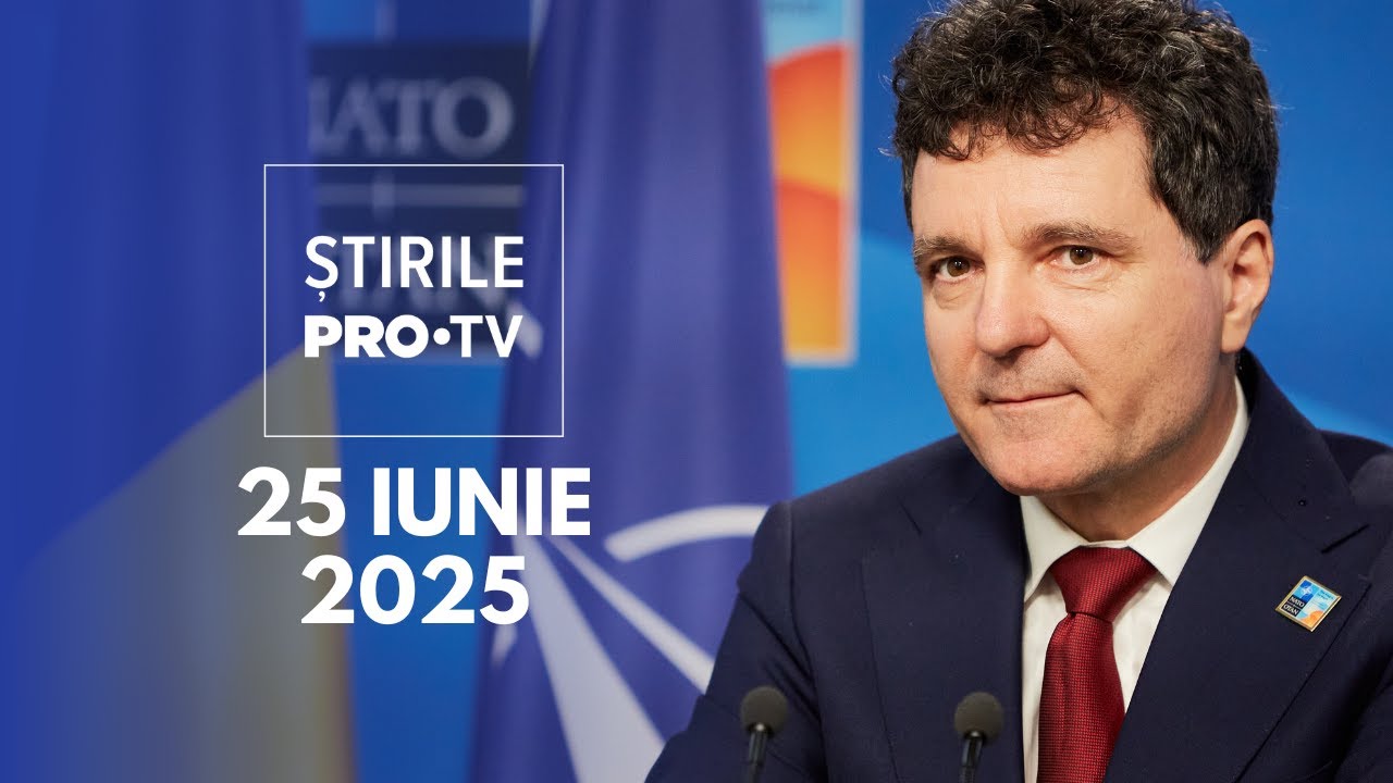 Știrile PRO TV - 25 Iunie 2025 | Nicușor Dan, discurs în fața liderilor NATO