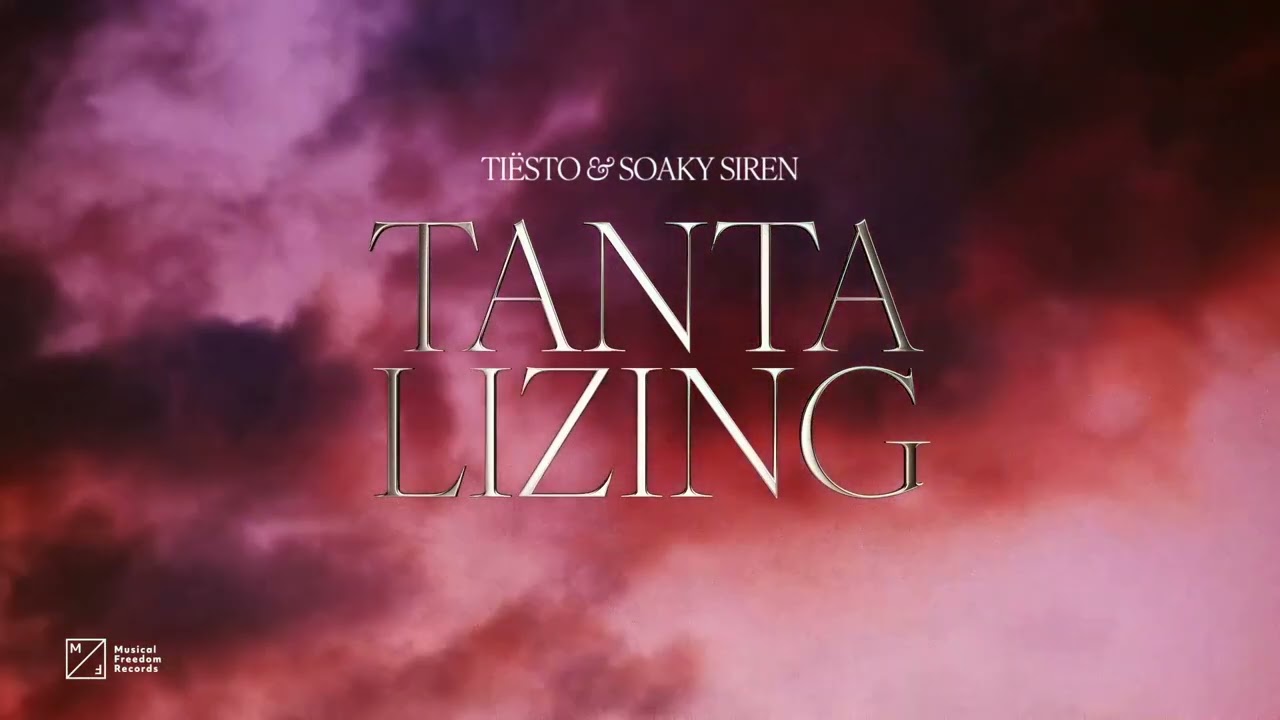 Tiësto & Soaky Siren - Tantalizing (1 HOUR LOOP)