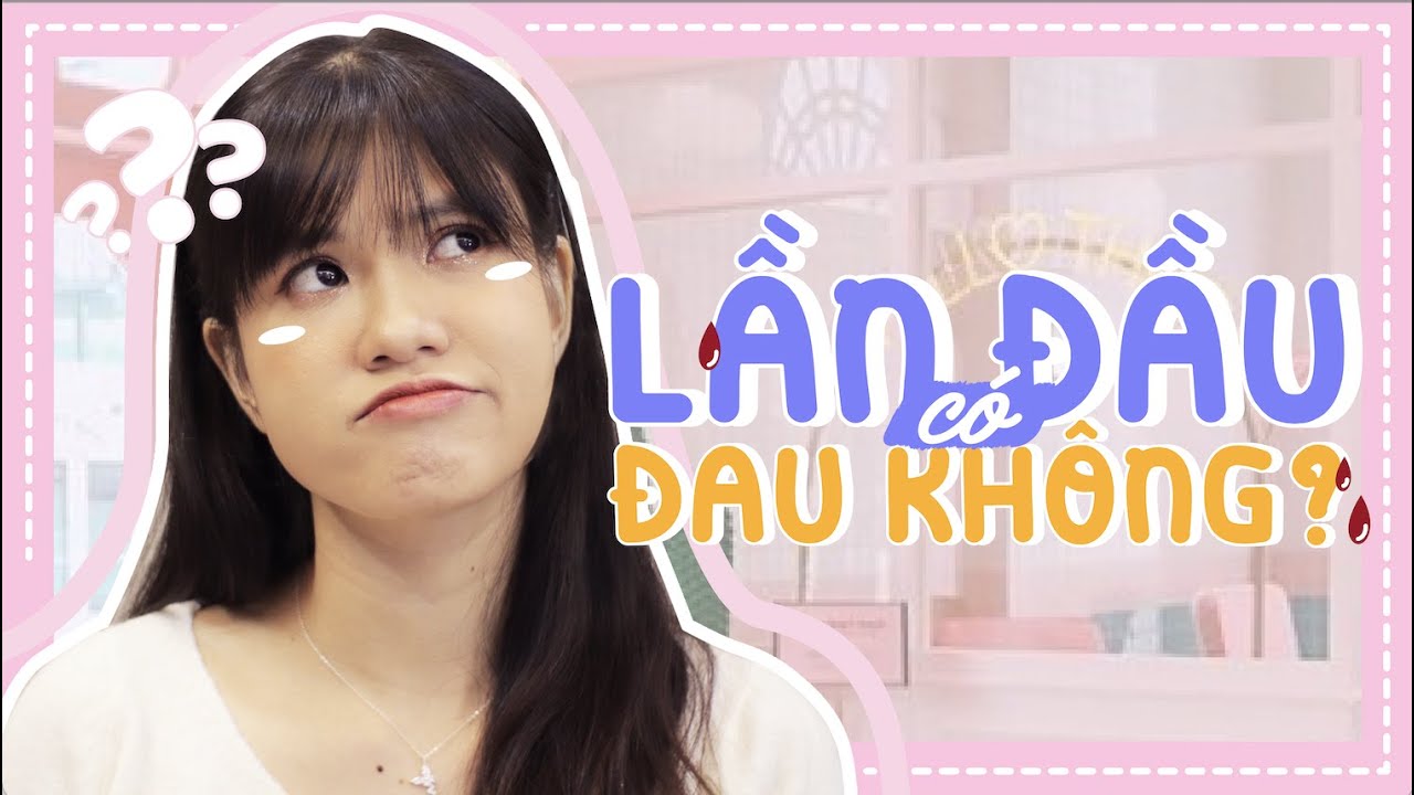 Tizitalk 26: LẦN ĐẦU CÓ ĐAU HONG | Tizi Đích Lép