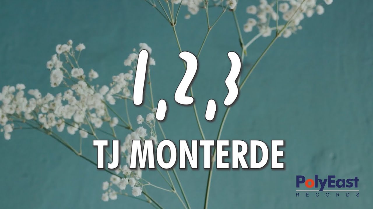TJ Monterde - 1,2,3 (Official Lyric Video)