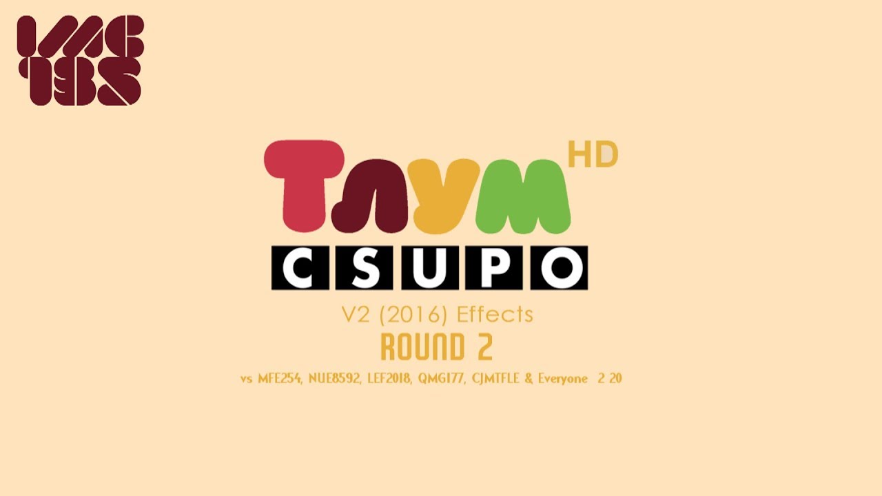 Tlum HD Csupo V2 (2016) Effects R2 vs MFE254, NUE8592, LEF2018, QMG177, CJMTFLE & Everyone (2⁄20)