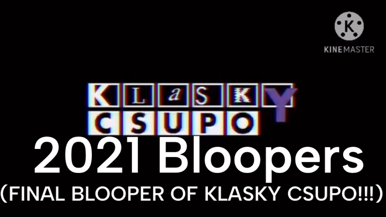 TMGK9000HD’s Episode 20: Klasky Csupo (2021) Logo Bloopers (Final Blooper of Klasky Csupo!)