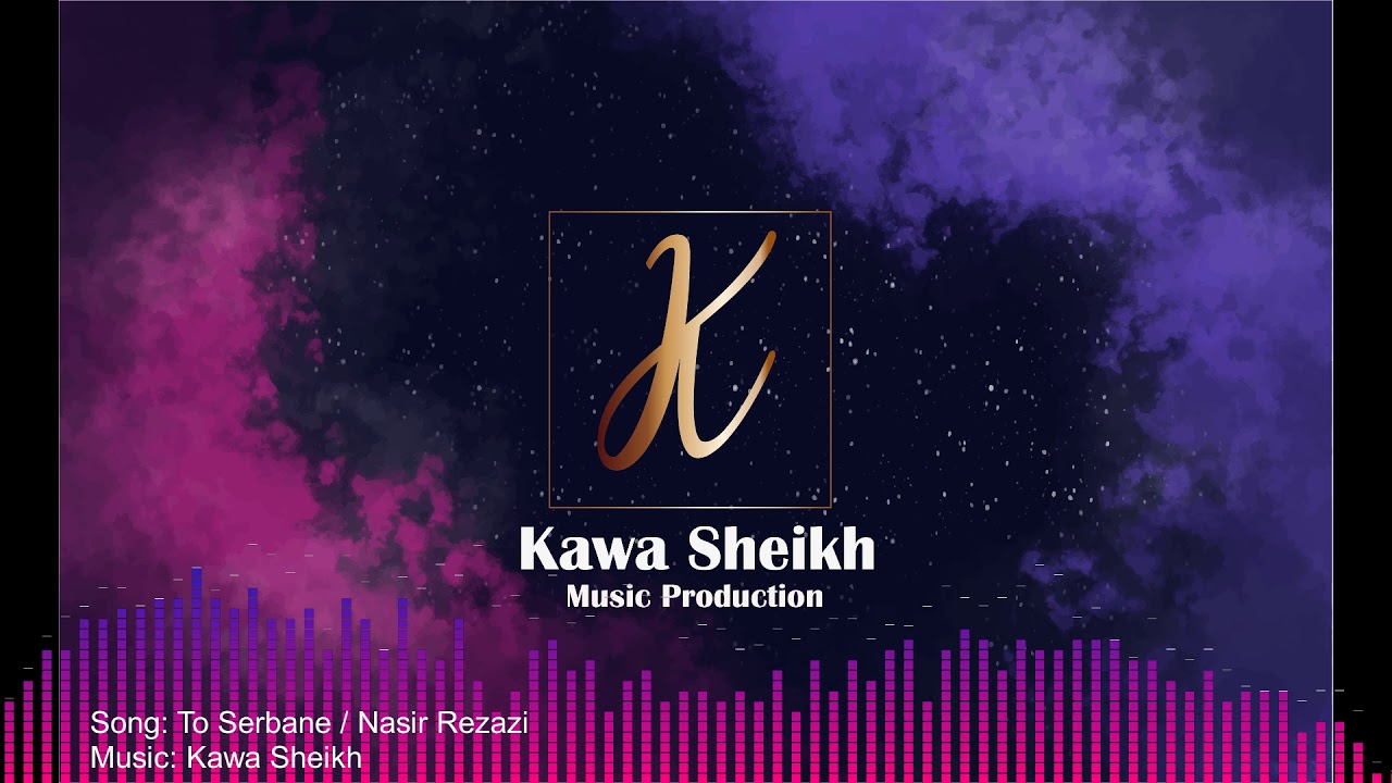 To Serbana , Nasir Rezazi, Music: Kawa Sheikh