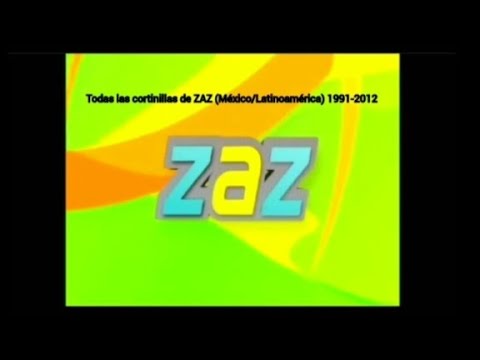 Todas las cortinillas de ZAZ (México/Latinoamérica) 1991-2012
