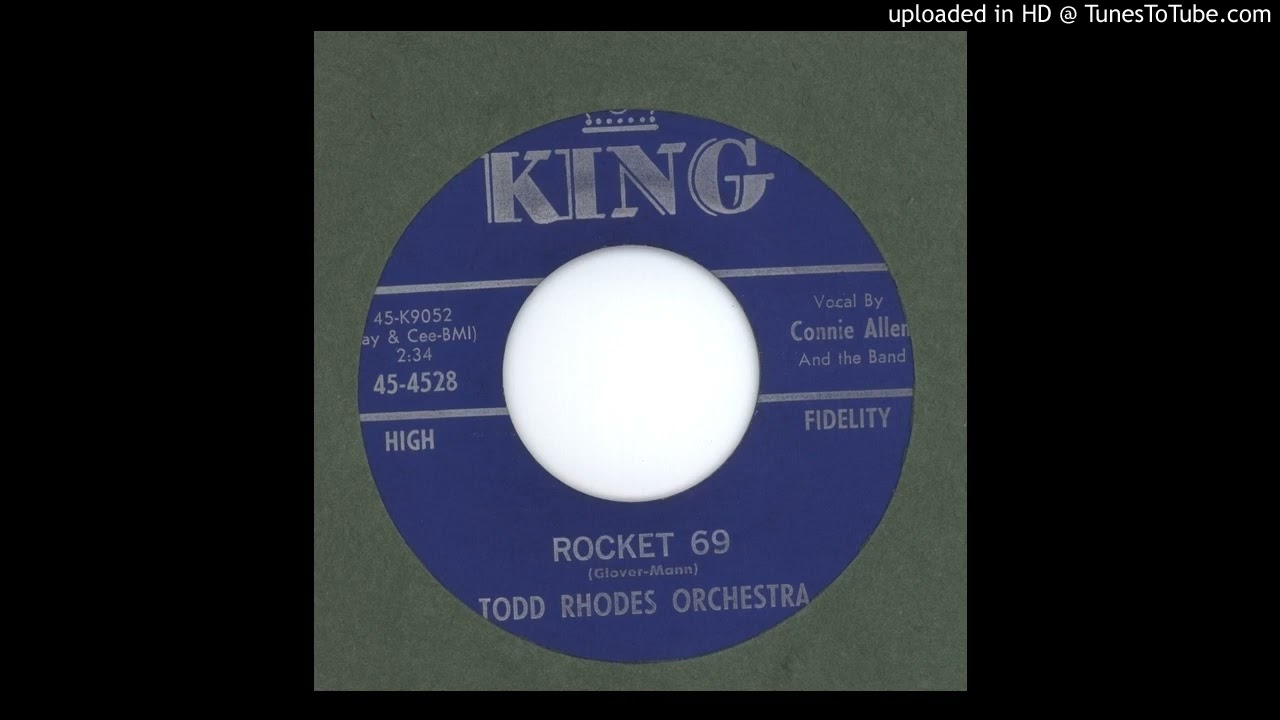 Todd Rhodes, Orchestra, Connie Allen  - Rocket 69 (1952)