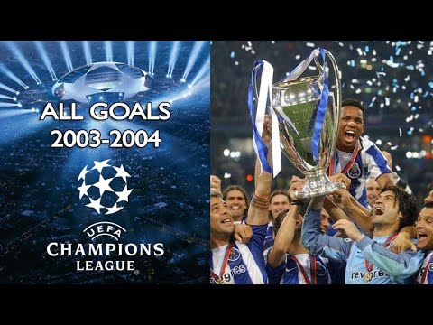 Todos los Goles de la Champions League 2003 - 2004