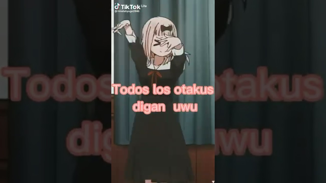 Todos los otakus digan UwU