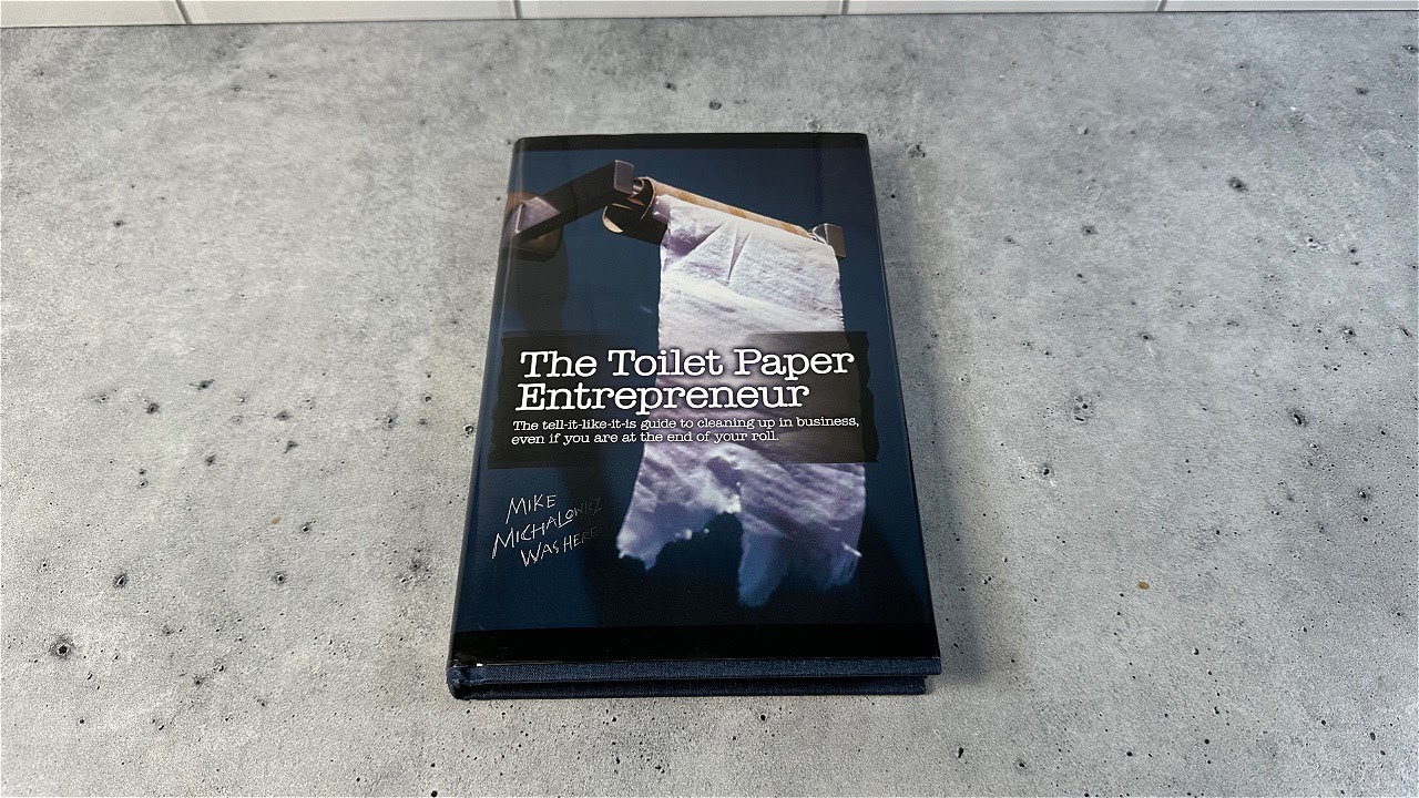 Toilet Paper Entrepreneur Book by Mike Michalowicz