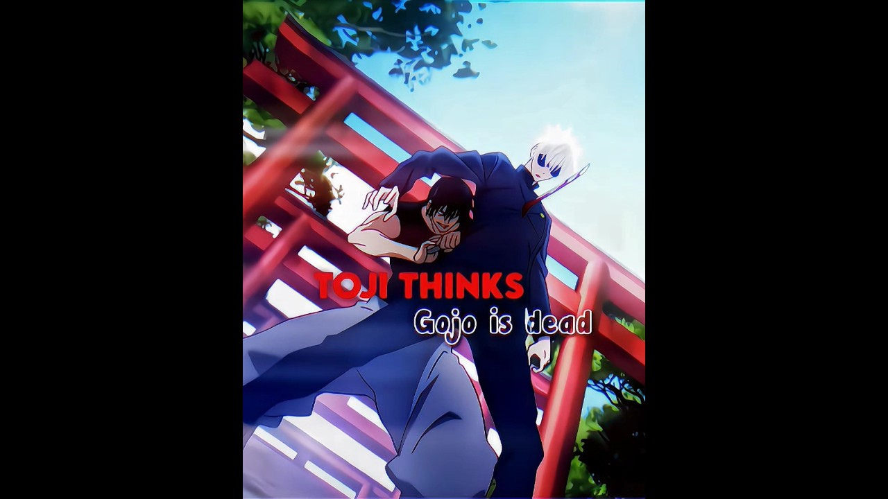 [Toji Thinks Gojo is   [AMV] jujitsu Kaisen ] #anime #edit #gojosatoru