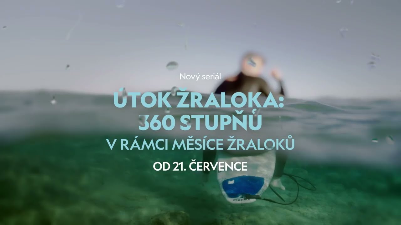 Útok žraloka: 360 stupňů | od 21. července 18:00