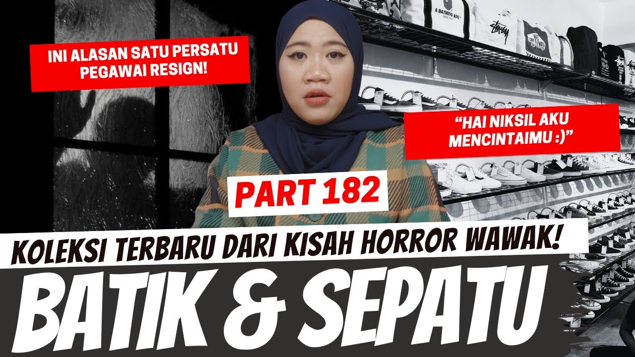 TOKO BATIK DAN SEPATU - KHW PART 182
