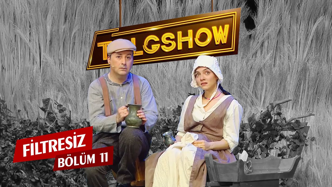 TOLGSHOW Filtresiz 11. Bölüm (Tek Parça) & Merve Dizdar