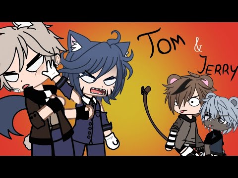 tom and jerry being tom and jerry// gacha club