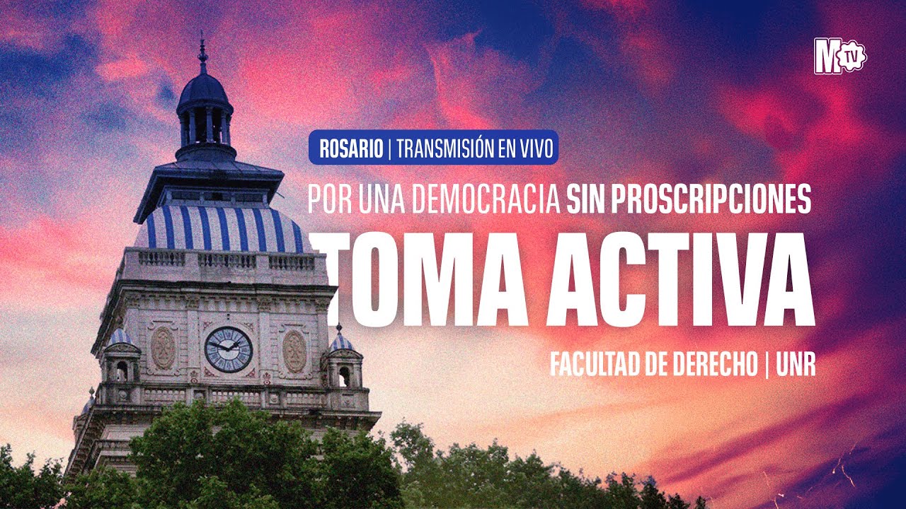 TOMA ACTIVA DE LA FACULTAD DE DERECHO | POR UNA DEMOCRACIA SIN PROSCRIPCIONES