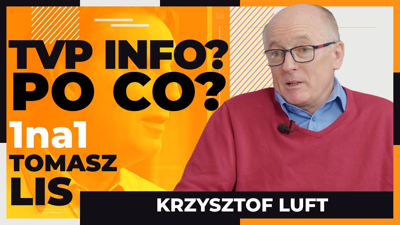 Tomasz Lis 1na1 Krzysztof Luft: TVP Info? Po co?