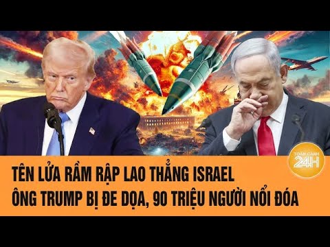 Toàn cảnh thế giới: Ông Trump bị đe dọa, 90 triệu người nổi đóa,  tên lửa lao thẳng Israel