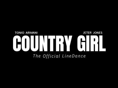 Tonio Armani - Country Girl Ft Jeter Jones #linedance #steppers #trailride #blued