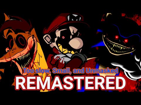 Too Slow, Small, and Unmasked THE UNOFFICIAL REMASTER! (Too Slow Nintendo, Sega, And Sony Mix) [FNF]