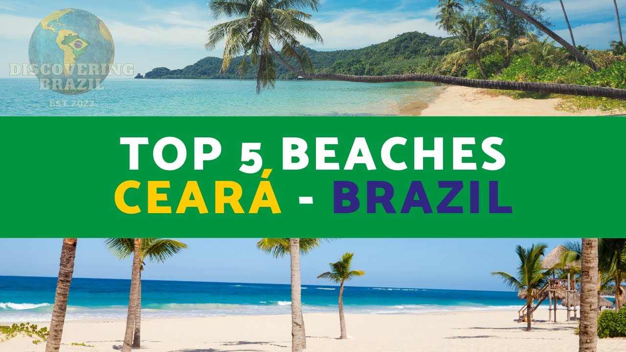Top 05 Beaches - Ceara - Brazil