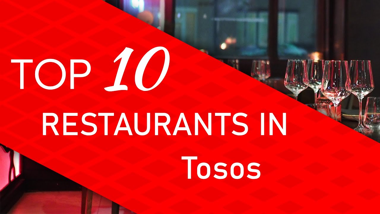 Top 10 best Restaurants in Tosos, Spain