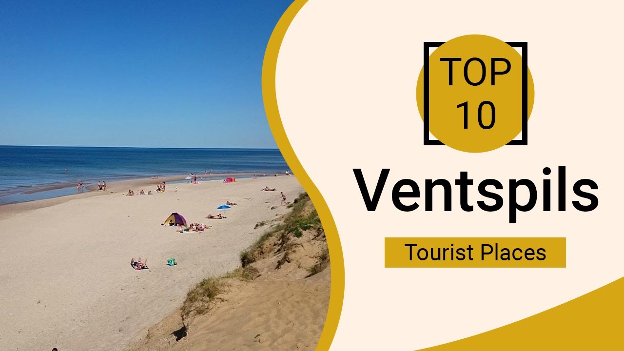 Top 10 Best Tourist Places to Visit in Ventspils | Latvia - English