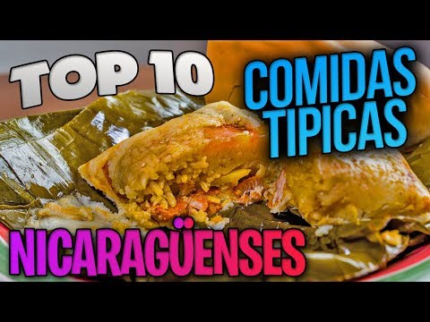 Top 10 comidas tipicas Nicaragüenses.