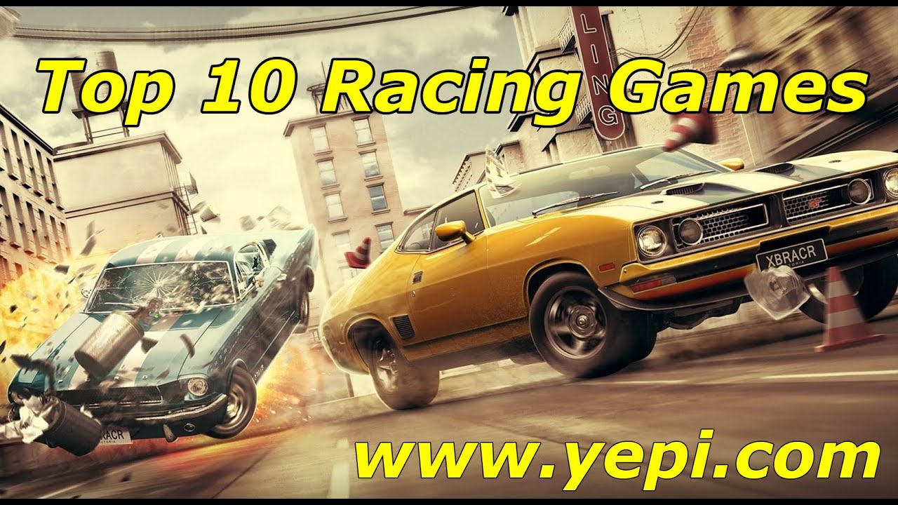 Top 10 Free Racing Games for 2015- Yepi.com