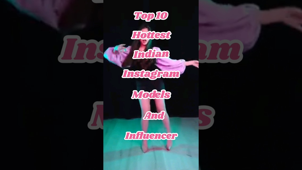 Top 10 Hottest Indian Instagram Models And Influence #shorts #top10