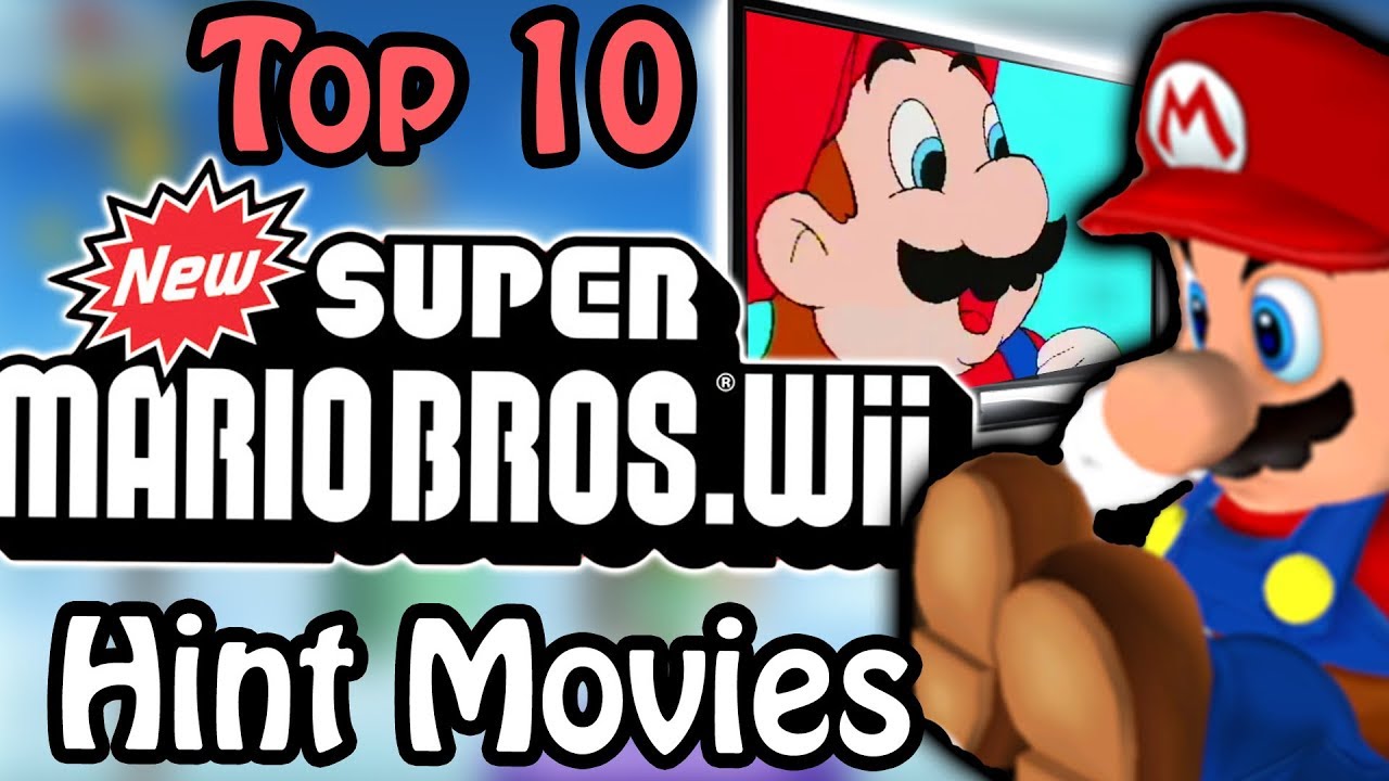 Top 10 New Super Mario Bros Wii Hint Movies