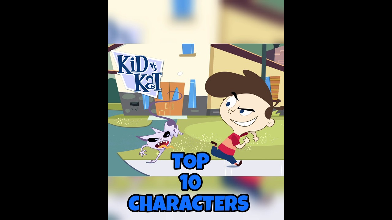 💢🔥TOP 10 NOTABLE KID VS KAT CHARACTERS🔥💢