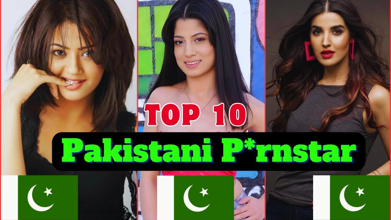 Top 10 Pakistani Muslims P*rnstar 2024|| পাকিস্তানী মুসলিম পর্ণ-তারকা ২০২৪