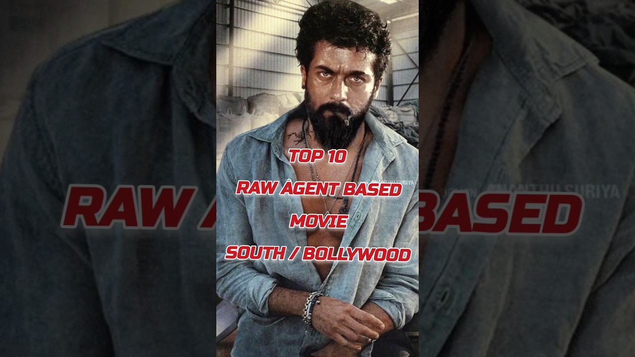 Top 10 Raw / Agent Based Movie's In South & Bollywood 🤑🤙 #shorts #Rawmovie #spymovies