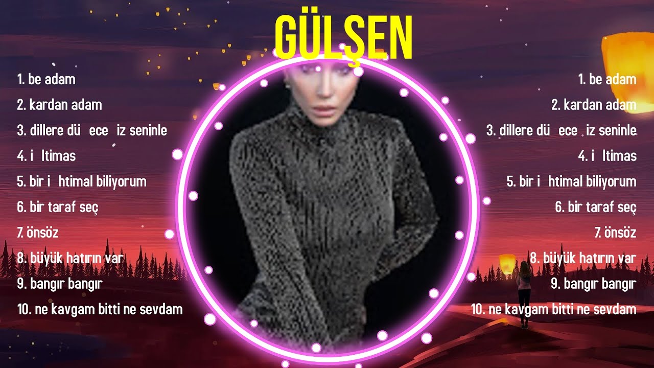 Top 10 songs Gülşen 2024 ~ Best Gülşen playlist 2024