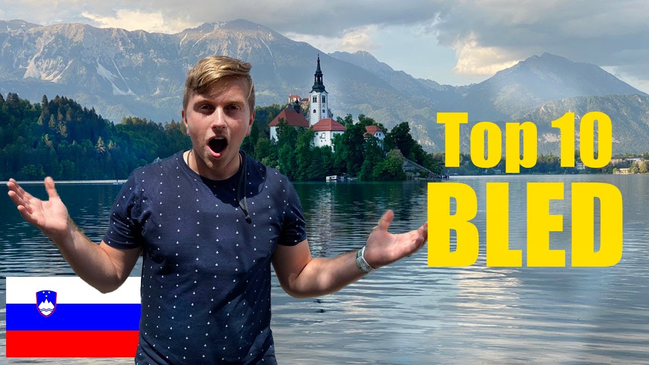 Top 10 Things to do in BLED | Travel Guide