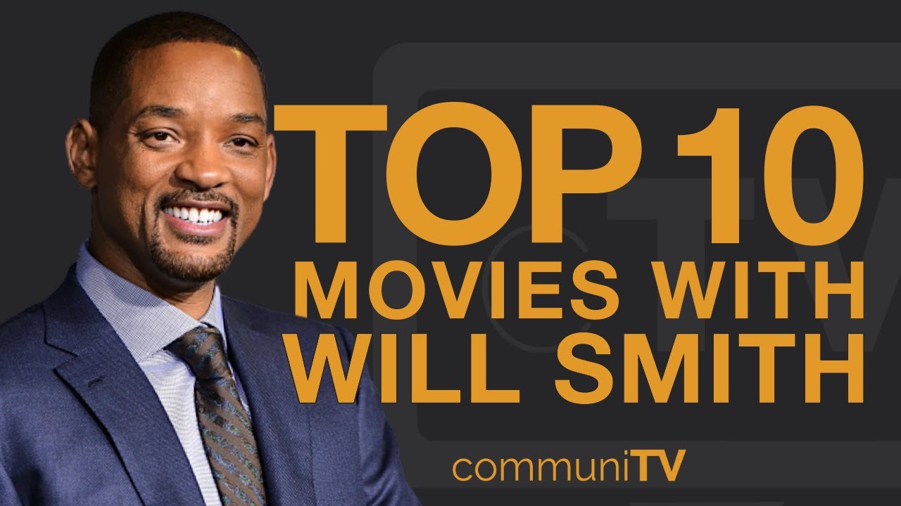 Top 10 Will Smith Movies