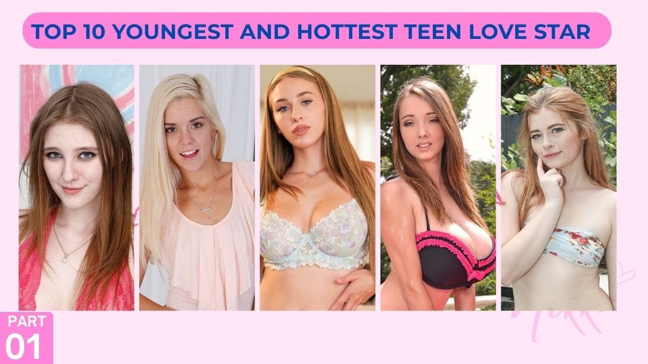 Top 10 Youngest and Hottest Teen love star 2025 (Part 1) #cuteactress #lovestars #pstar #loveactress
