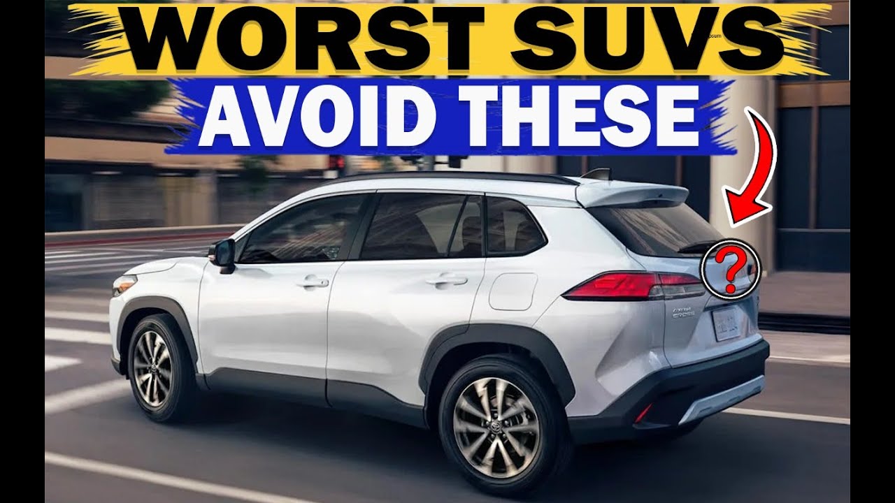 Top 17 WORST SUVs You Should Never Buy [Shocking Fails]