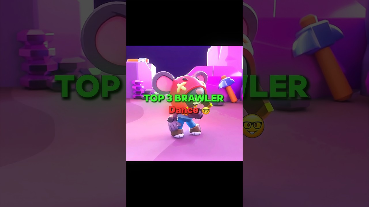 Top 3 Brawler Dance 🤓
