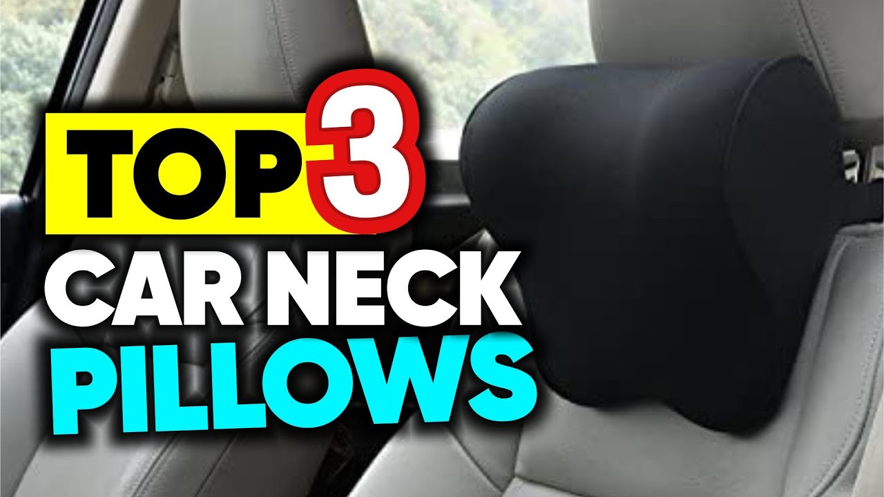 Top 3 Car Neck Pillow Picks in 2025🏆