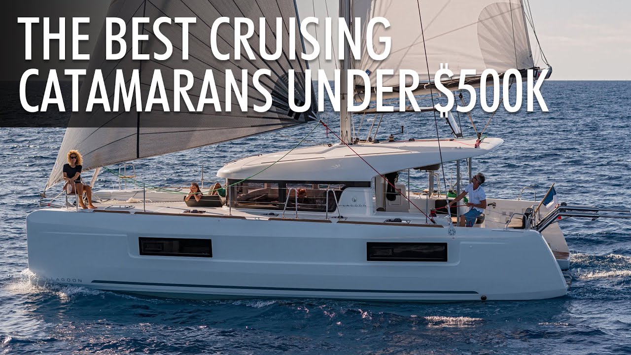 Top 5 Affordable Cruising Catamarans | Price & Features