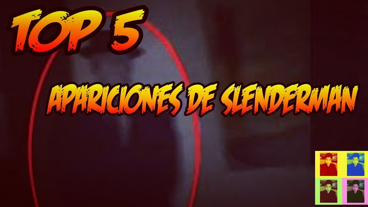 Top 5 Apariciones De Slenderman | Nandiuss Terror..!!