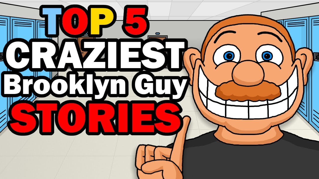 Top 5 CRAZIEST Brooklyn Guy Stories