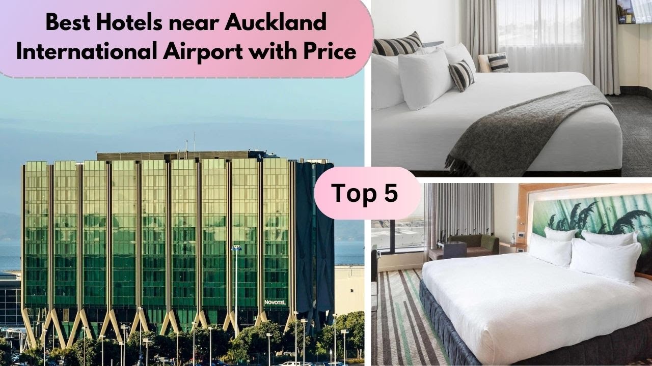 Top 5 Hotels near Auckland International Airport | Auckland Airport Hotels