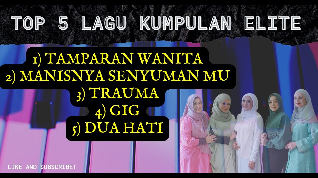 TOP 5 LAGU KUMPULAN ELITE | KOMPILASI ELITE | 5 LAGU TERBAIK ELITE