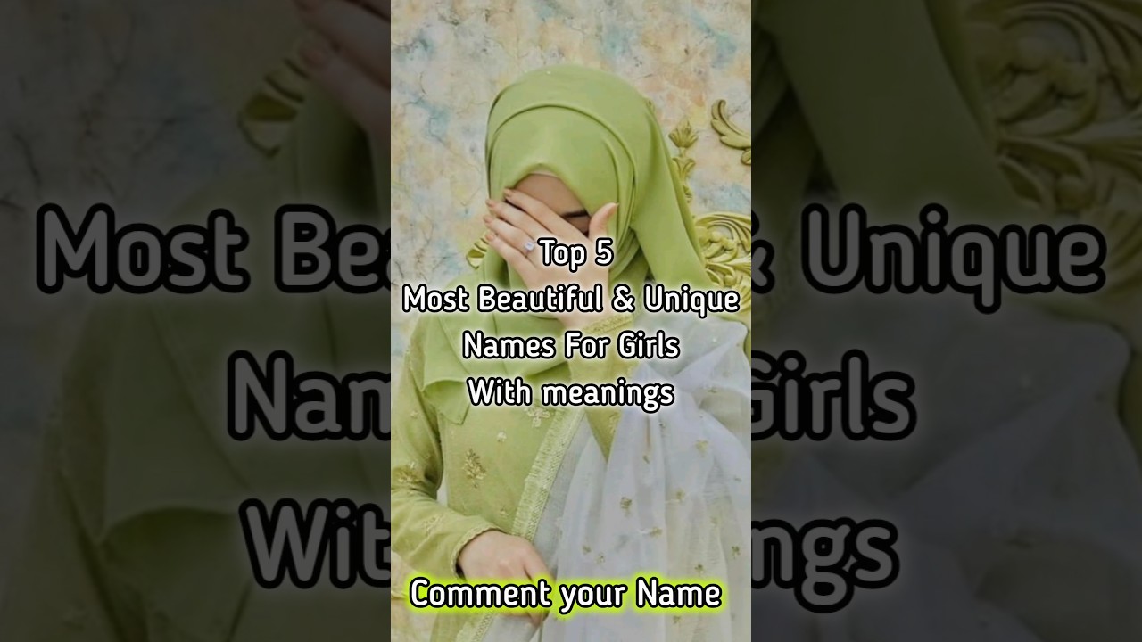Top 5 Muslim girl names/baby girl names 2024 Muslim with meaning/Unique name for baby girl#babynames