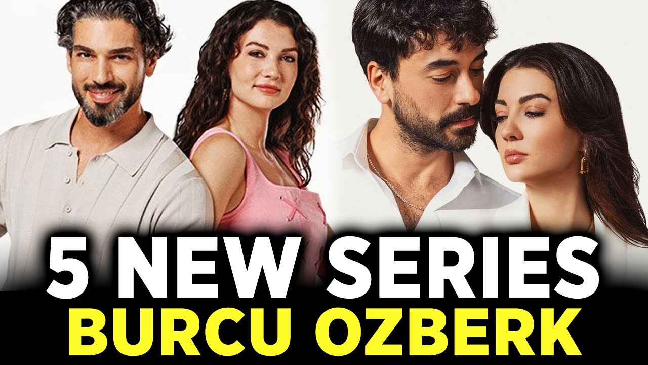 TOP 5 NEW BURCU OZBERK SERIES | 2023 | RUHUN DUYMAZ | KRALICE
